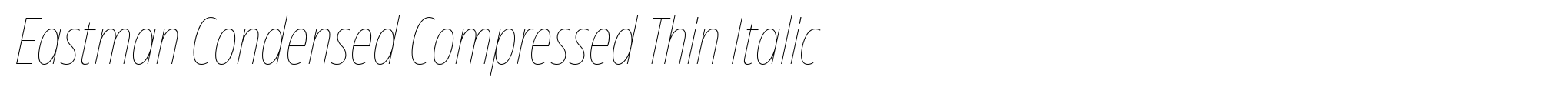 Eastman Condensed Compressed Thin Italic image